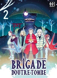 Brigade d'outre tombe Tome 2