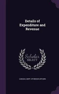 Details of Expenditure and Revenue