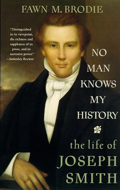 No Man Knows My History: The Life Of Joseph Smith