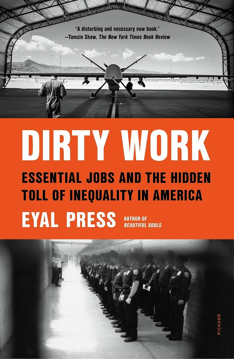Dirty Work: Essential Jobs And The Hidden Toll Of Inequality In America