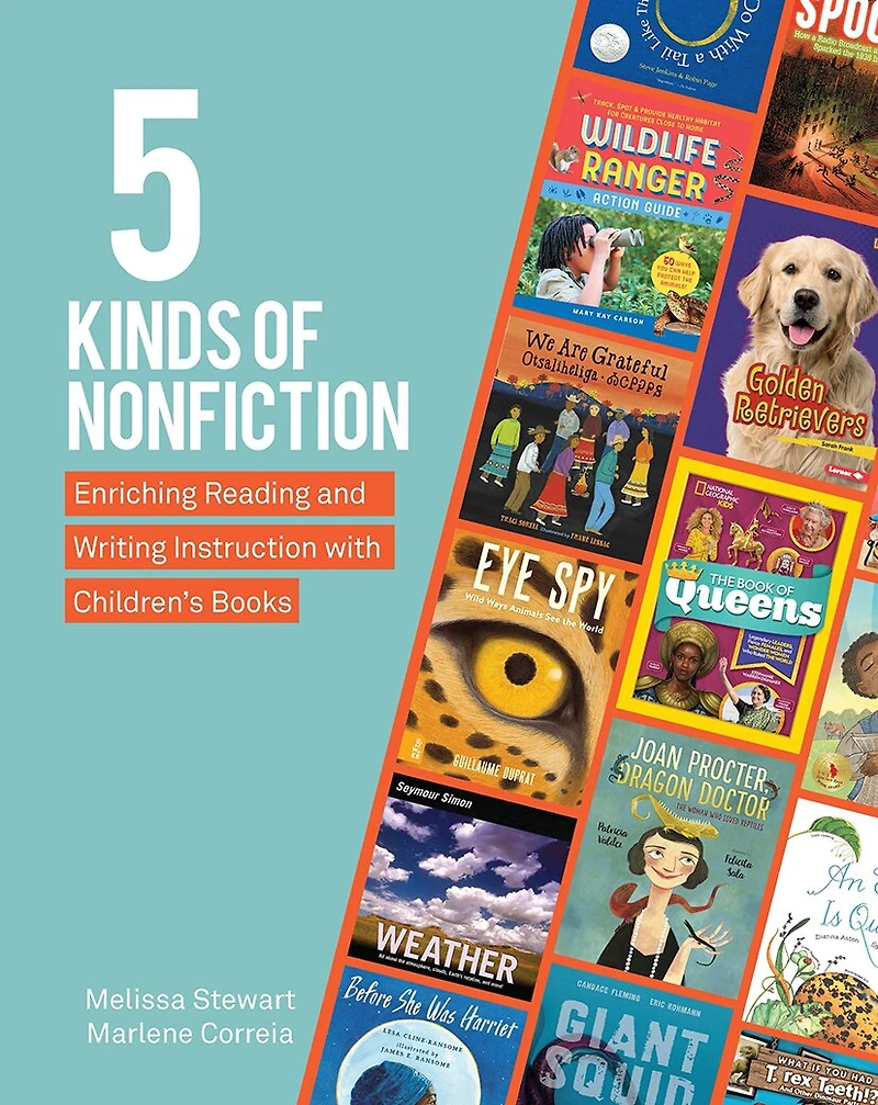 5 Kinds of Nonfiction: Enriching reading and writing instruction with children's books