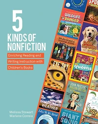 5 Kinds of Nonfiction: Enriching reading and writing instruction with children's books