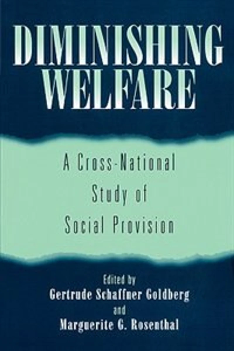 Diminishing Welfare: A Cross-National Study of Social Provision