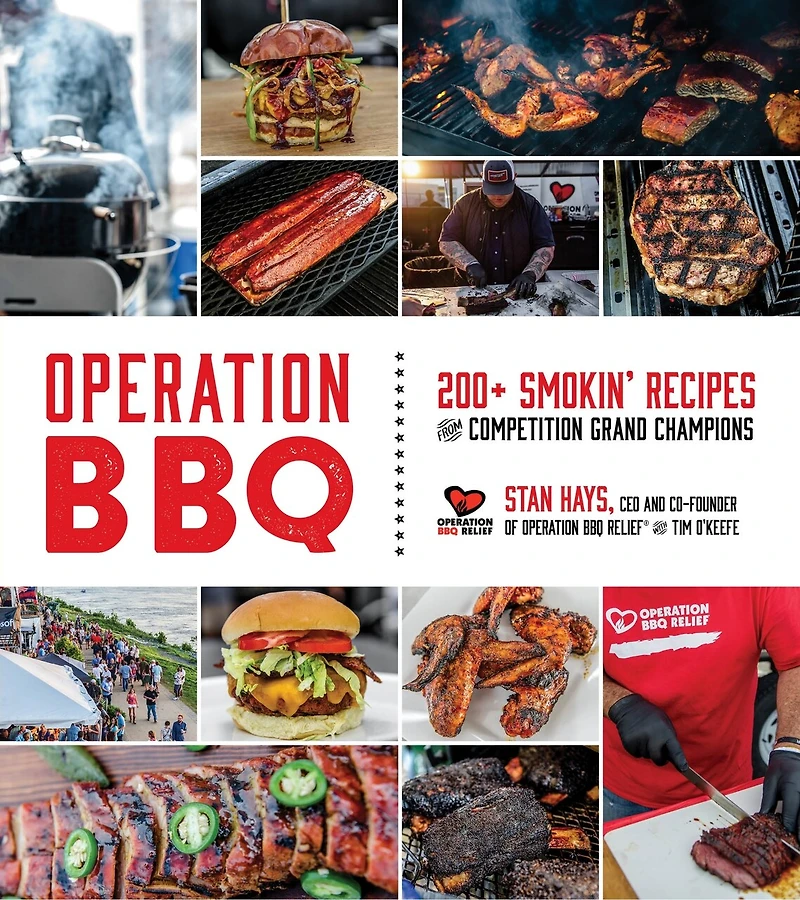 Operation Bbq: 200 Smokin' Recipes From Competition Grand Champions