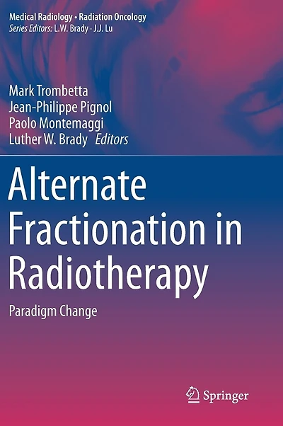 Alternate Fractionation Radiotherapy: Paradigm Change