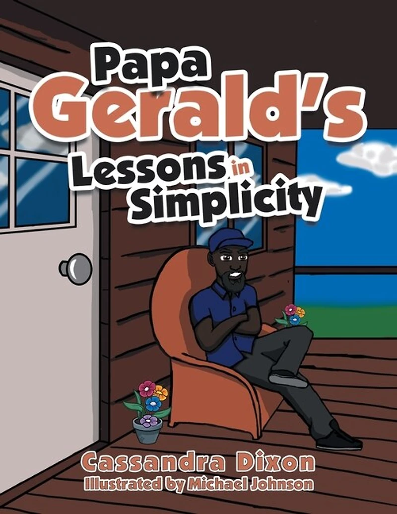 Papa Gerald's Lessons Simplicity