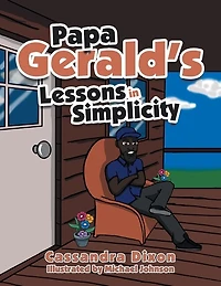 Papa Gerald's Lessons Simplicity