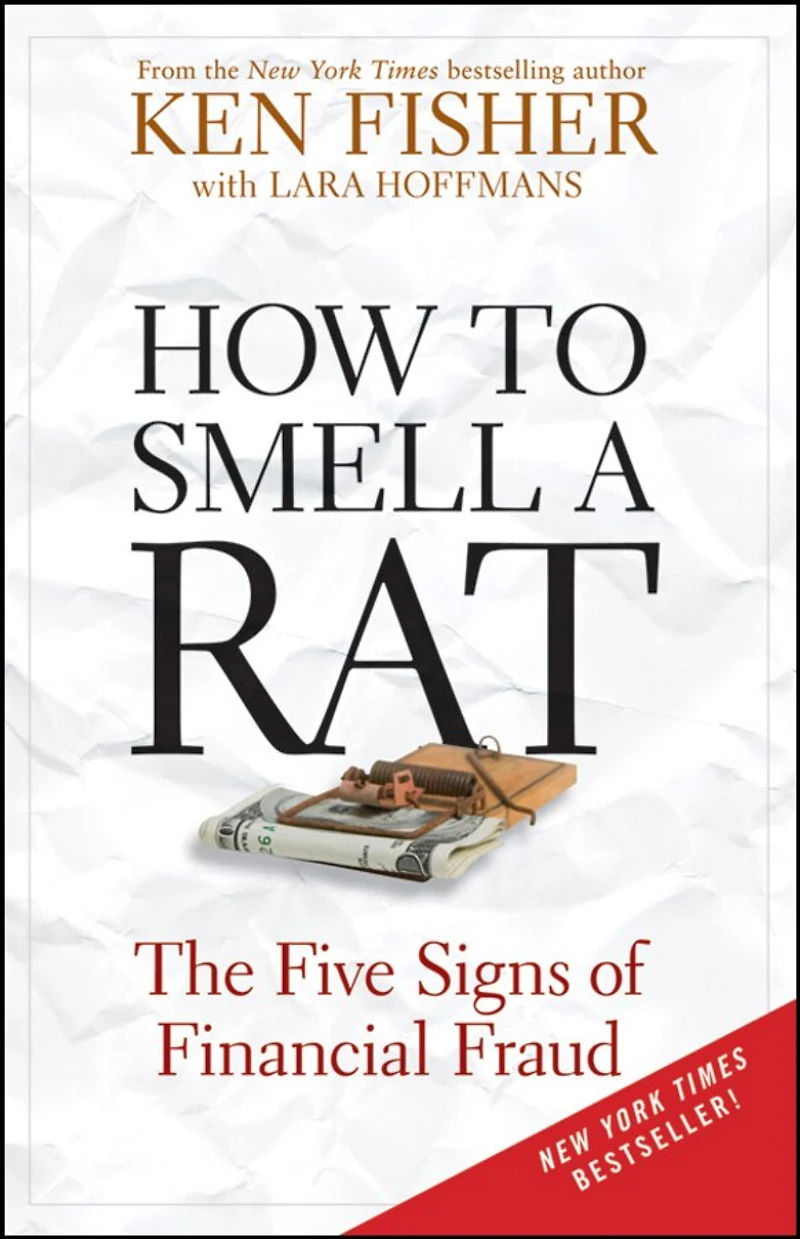 How to Smell a Rat: The Five Signs of Financial Fraud