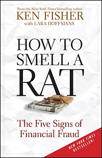 How to Smell a Rat: The Five Signs of Financial Fraud