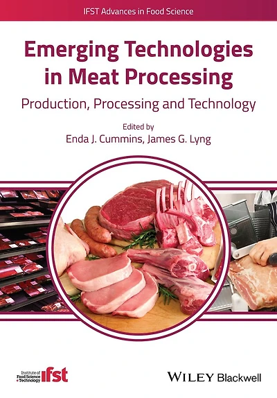 Emerging Technologies Meat Processing: Production, Processing and Technology