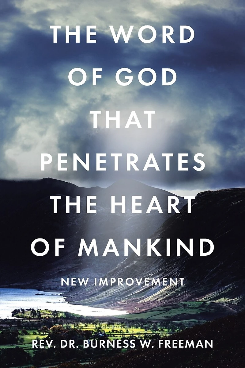 the Word of God That Penetrates Heart Mankind: New Improvement