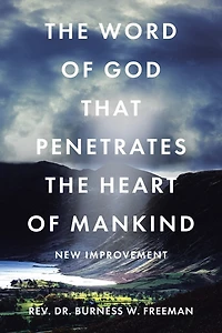 the Word of God That Penetrates Heart Mankind: New Improvement