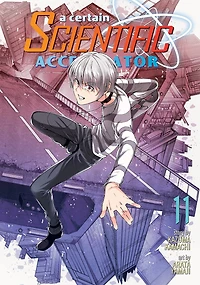 A Certain Scientific Accelerator Vol. 11