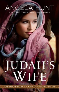 JUDAH'S WIFE: A Novel of the Maccabees