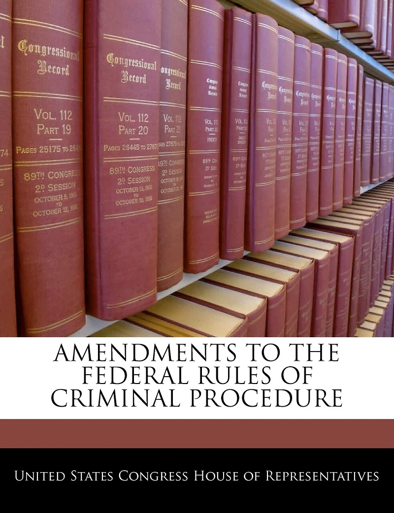 Amendments To The Federal Rules Of Criminal Procedure