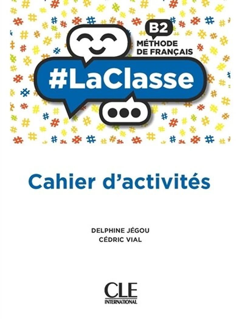 #LaClasse: méthode de français B2