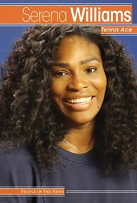 Serena Williams: Tennis Ace