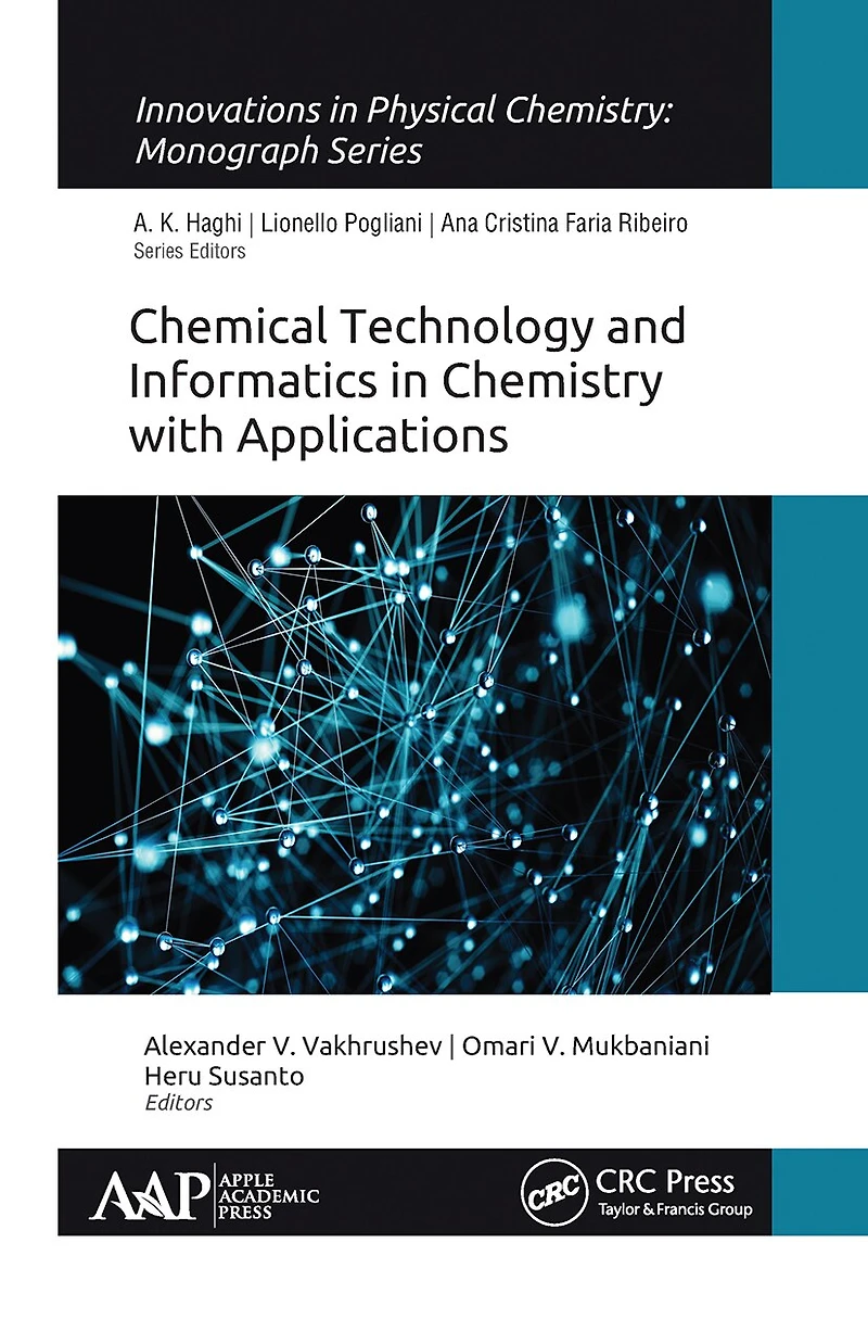 Chemical Technology and Informatics Chemistry with Applications