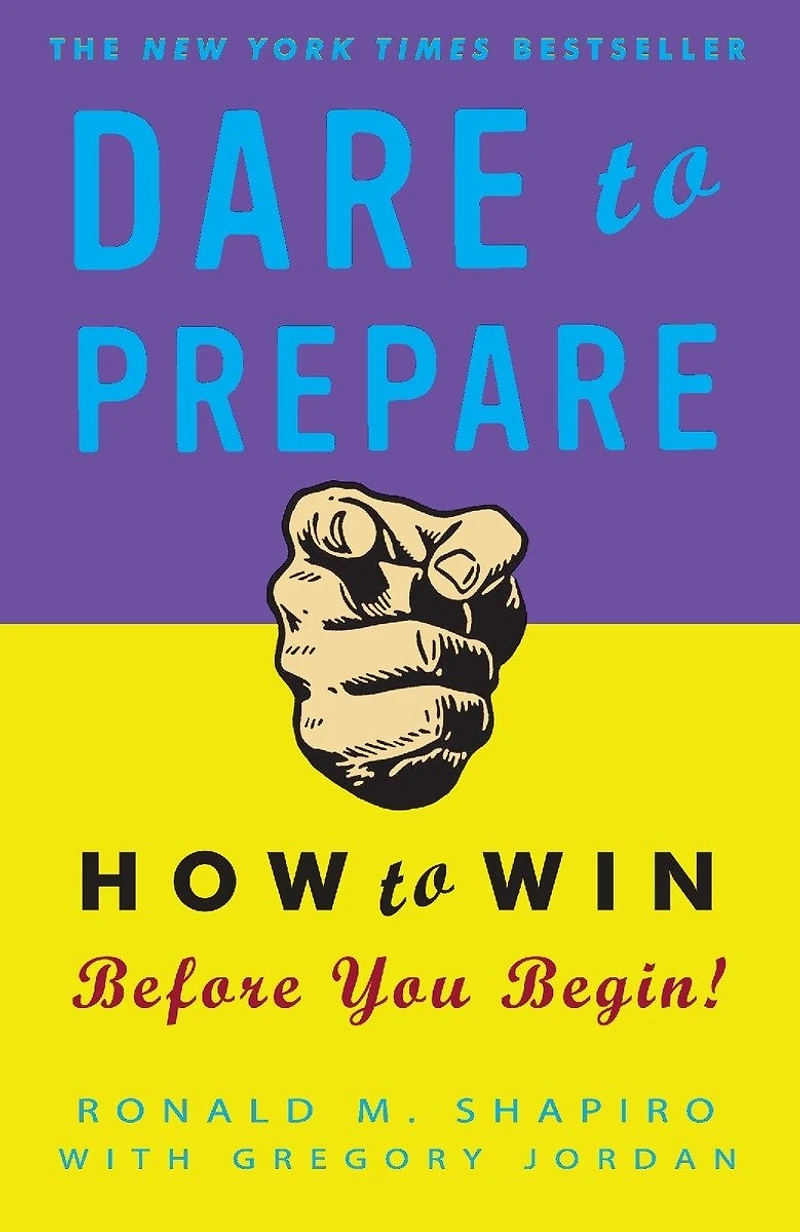 Dare to Prepare: How Win Before You Begin