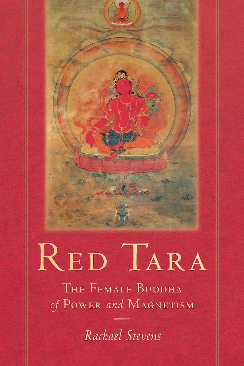 Red Tara: The Female Buddha Of Power And Magnetism