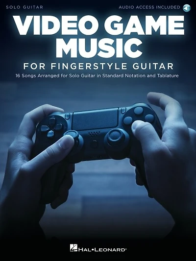 Video Game Music For Fingerstyle Guitar Songbook with Online Audio Demo Tracks: