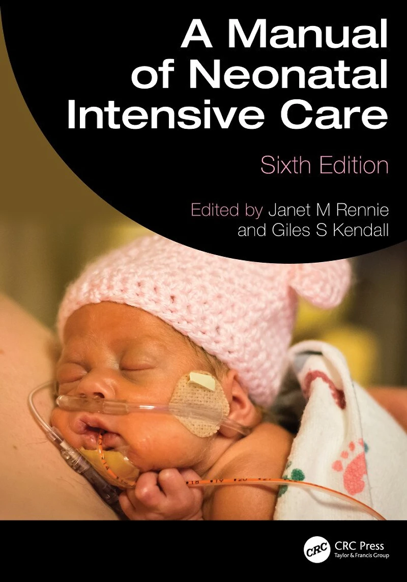 A Manual of Neonatal Intensive Care