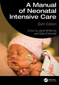 A Manual of Neonatal Intensive Care