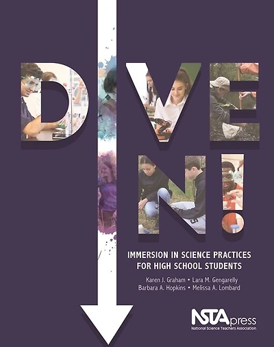 Dive In!: Immersion in Science Practices for High School Students