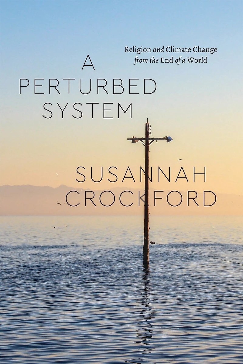 a Perturbed System: Religion and Climate Change from the End of World