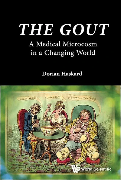 The Gout: A Medical Microcosm In A Changing World