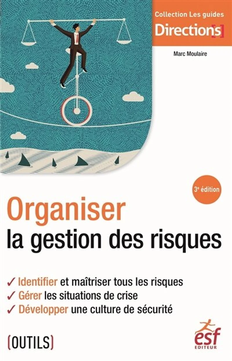 Organiser la gestion des risques