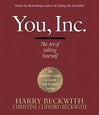 You, Inc.: The Art of Selling Yourself