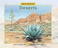 About Habitats: Deserts: (A Classroom-Friendly Science Resource for Exploring Desert Ecosystems Preschoolers, 1st and 2nd Graders)