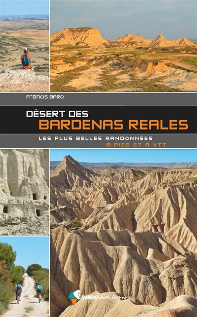 Désert des Bardenas Reales: les plus belles randonnées à pied et à VTT