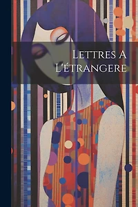 Lettres A L'étrangere