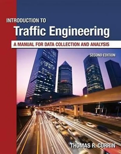 Introduction To Traffic Engineering: A Manual For Data Collection And Analysis