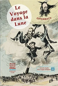Avant-scène opéra (L'), n°319. Le voyage dans la lune