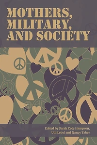 Mothers, Military and Society