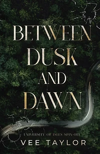 Between Dusk and Dawn