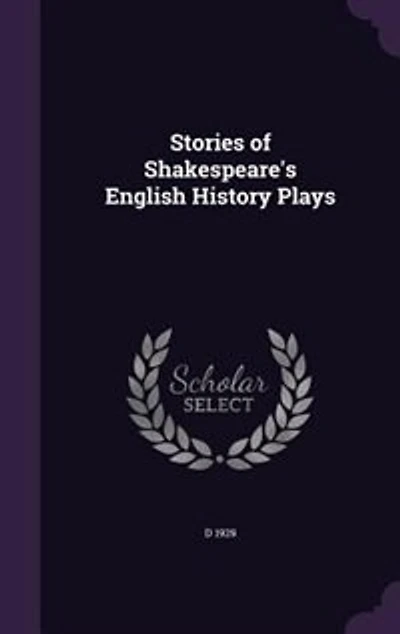 Stories of Shakespeare's English History Plays