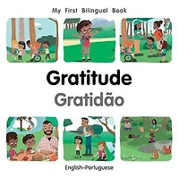 My First Bilingual Book–Gratitude (English–Portuguese)