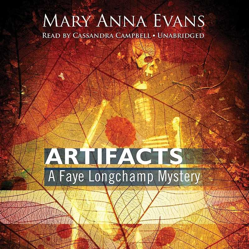Artifacts: A Faye Longchamp Mystery