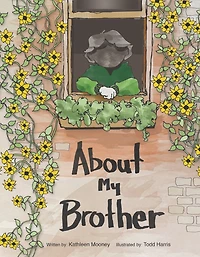 About My Brother