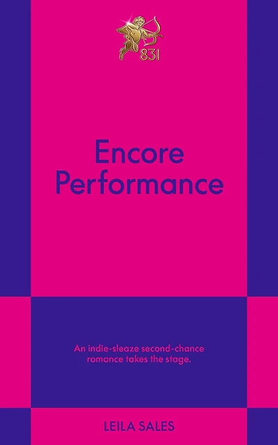Encore Performance: An 831 Stories Romance