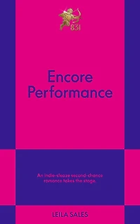 Encore Performance: An 831 Stories Romance