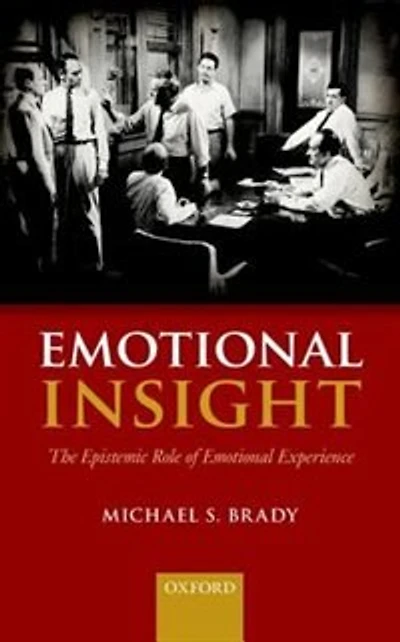 Emotional Insight: The Epistemic Role of Experience