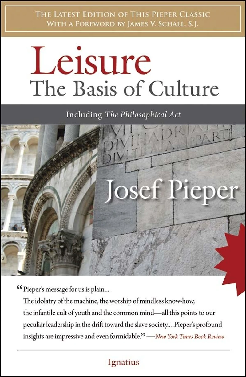 Leisure: The Basis Of Culture