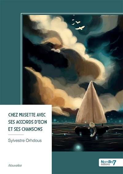 Chez Musette avec ses accords d'Eon et ses chansons
