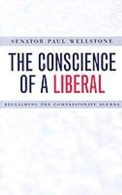 Conscience Of A Liberal: Reclaiming The Compassionate Agenda