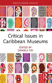 Critical Issues Caribbean Museums
